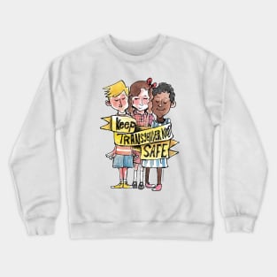 Keep Transgender Kids Safe Crewneck Sweatshirt